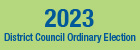 2023 District Council Ordinary Election 